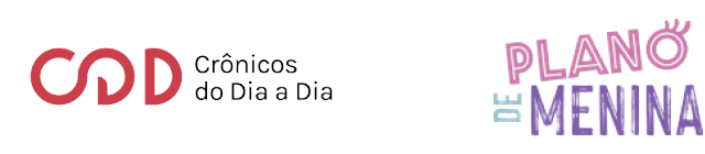 CDD e Plano de Menina CDD e Plano de Menina
