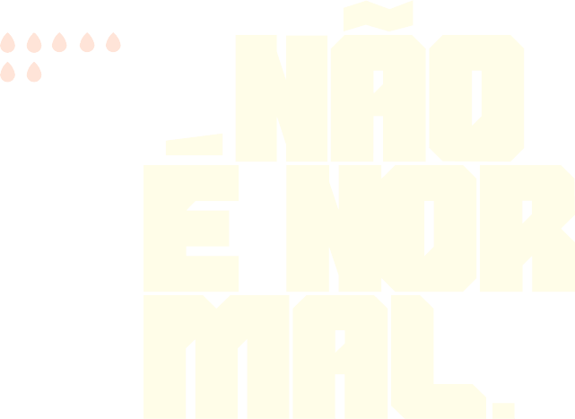 Não é normal Não é normal